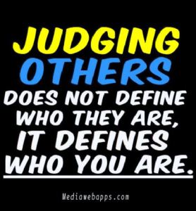 unfairly judging
